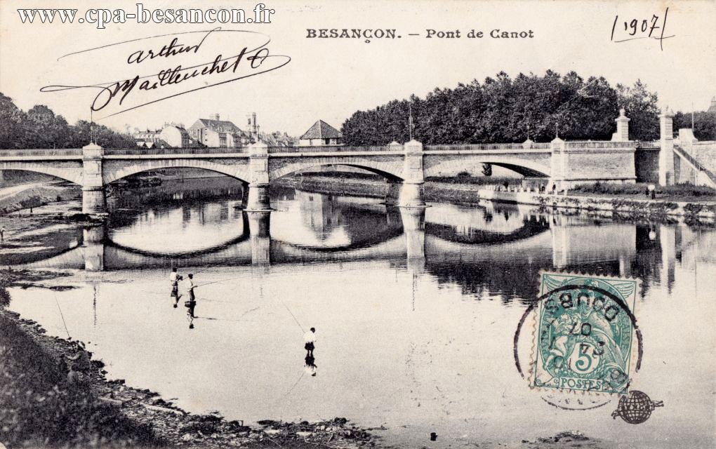 BESANÇON. - Pont de Canot